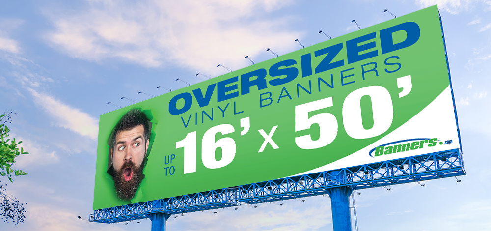 Billboard that reads Oversized vinyl banners up to 16' x 50' | Banners.com